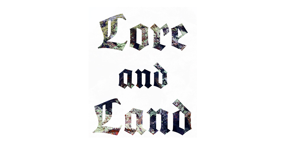 Lore and Land III exhibition